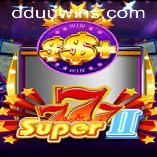 Descubra o Emocionante Mundo de Super777II